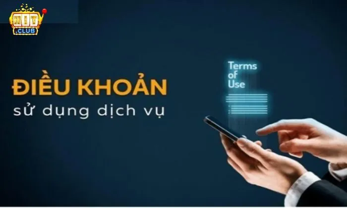 Điều khoản sử dụng Người chơi phải nắm rõ nghĩa cụ của mình khi chơi cá cược tại Hitclub