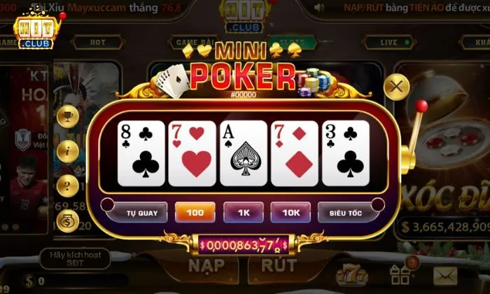 Mini Poker Hitclub Khái niệm cần biết khi tham gia Mini Poker Hitclub